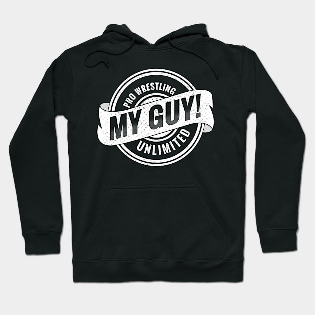 My Guy Hoodie by PWUnlimited